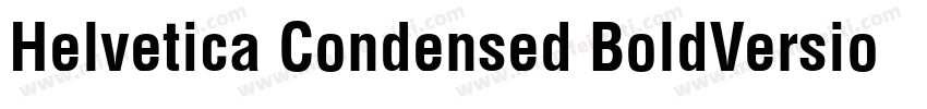 Helvetica Condensed BoldVersion 10字体转换